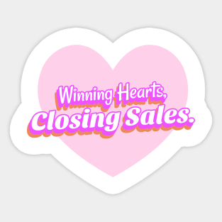 Winning Hearts, Closing Sales. T-Shirt for salesman, car salesman, insurance salesman, salesperson, retail salesperson, real estate salesperson as a gift, fun barbie styled Sticker